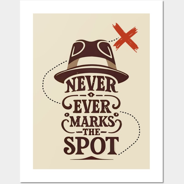 X Never Ever Marks the Spot - Adventure Wall Art by Fenay-Designs